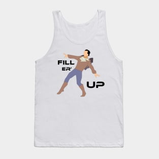 Fill er' Up Tank Top